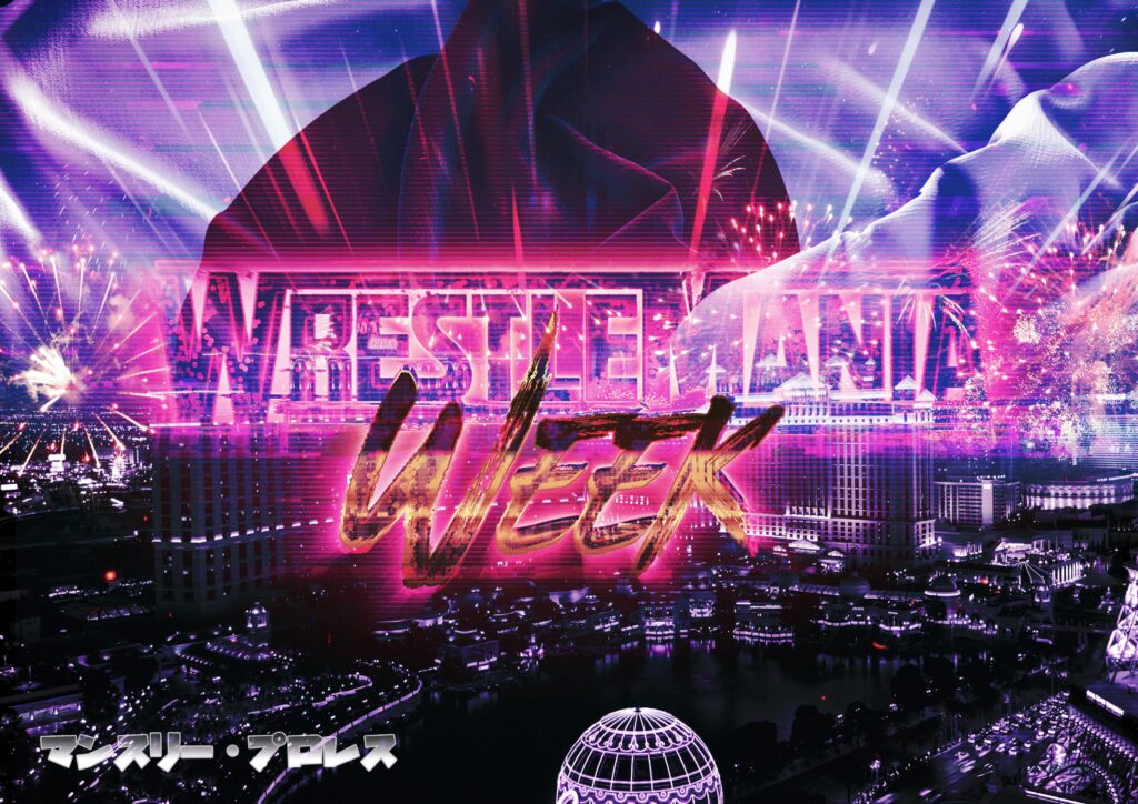 Promotional artwork for WrestleMania Week in Las Vegas with neon pink-purple skyline, fireworks, and bold typography reading 'WRESTLEMANIA' and 'WEEK'.