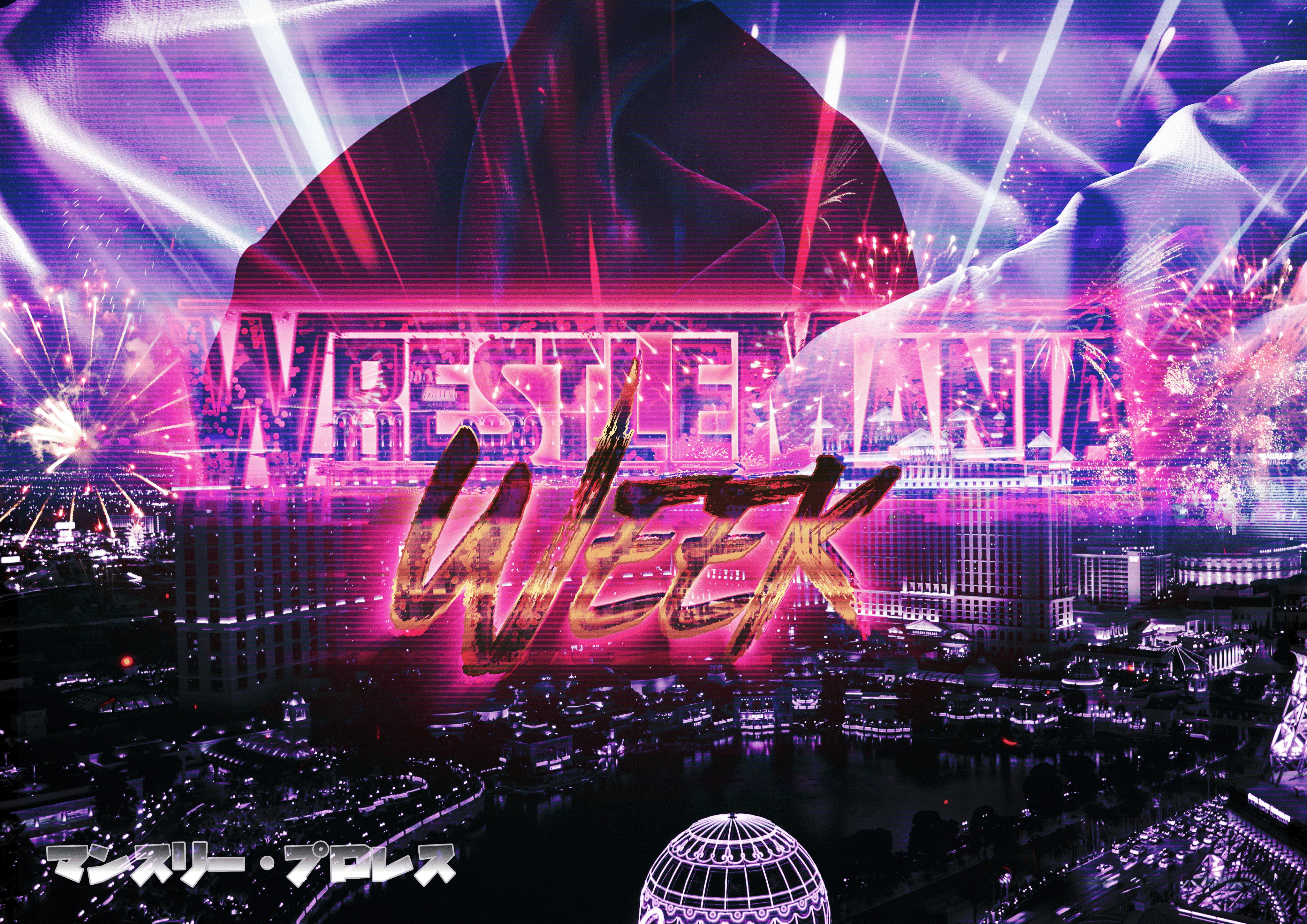 Promotional artwork for WrestleMania Week in Las Vegas with neon pink-purple skyline, fireworks, and bold typography reading 'WRESTLEMANIA' and 'WEEK'.