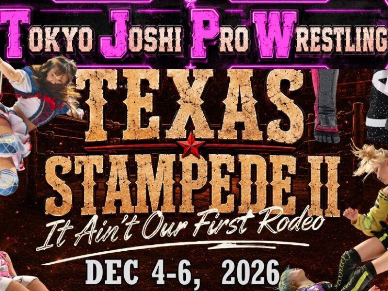 Poster for Tokyo Joshi Pro Wrestling: Texas Stampede II, It Ain’t Our First Rodeo, with dynamic female wrestlers and bold typography.",